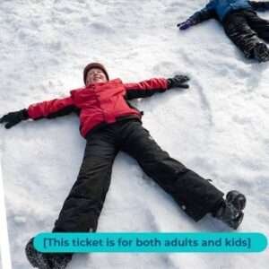 SNOW PLAY TICKET [Plus a valid entry ticket]